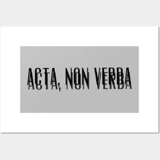 Acta, Non Verba New Design Posters and Art